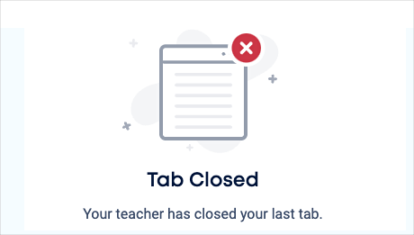 your-teacher-closed-last-tab.png
